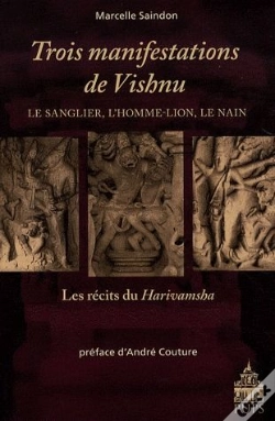 Capa do artigo Trois Manifestations De Vishnu ; Le Sanglier, L'Homme Lion, Le Nain ; Les Récits Du Harivamsha