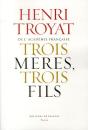 Trois Meres, Trois Fils - Preview