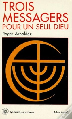 Capa do artigo Trois Messagers Pour Un Seul Dieu