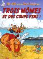 Trois Mômes Et Des Coups Fins - Preview