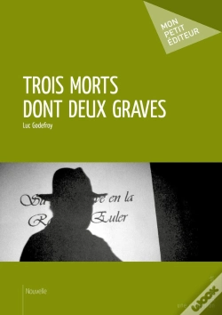 Capa do artigo Trois Morts Dont Deux Graves