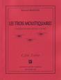 Trois Moustiquaires - Preview