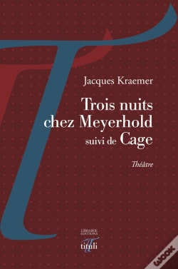 Capa do artigo Trois Nuits Chez Meyerhold ; Cage