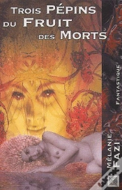 Capa do artigo Trois Pépins Du Fruit Des Morts