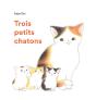 Trois Petits Chatons - Preview