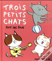 Trois Petits Chats 2