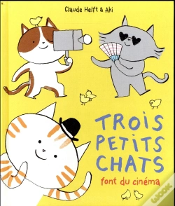 Capa do artigo Trois Petits Chats Font Du Cinema