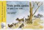 Trois Petits Contes Et Puis S'En Vont... - Preview