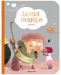 Trois Petits Nuages : Le Mot Magique - Preview