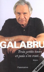 Trois Petits Tours Et Puis S'En Vont...
