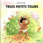 Trois Petits Tours - Preview