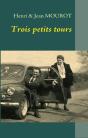 Trois Petits Tours ; Une Traversée Du Xxème Siècle - Preview