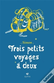 Capa do artigo Trois Petits Voyages A Deux