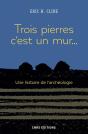 Trois Pierres, C'Est Un Mur... - Preview
