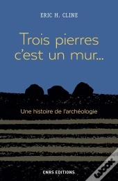 Trois Pierres, C'Est Un Mur...