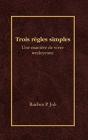 Trois Regles Simples - Preview