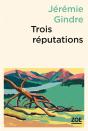 Trois Réputations - Preview