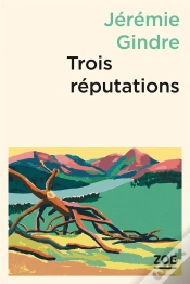 Capa do artigo Trois Réputations