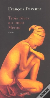 Trois Rêves Au Mont Mérou