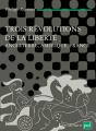 Trois Révolutions De La Liberté. Angleterre, Amérique, France - Preview