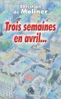 Trois Semaines En Avril - Preview