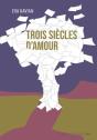 Trois Siècles D'Amour - Preview