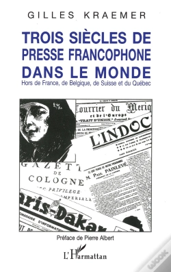Capa do artigo Trois Siècles De Presse Francophone Dans Le Monde