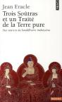 Trois Soûtras Et Un Traité De La Terre Pure - Preview