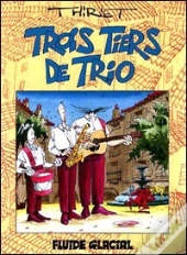 Trois Tiers De Trio T.1