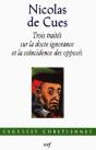 Trois Traités Sur La Docte Ignorance Et La Coïncidence Des Opposés - Preview