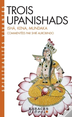 Capa do artigo Trois Upanishads ; Ishâ, Kena, Mundaka