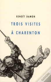 Capa do artigo Trois Visites À Charenton