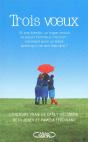 Trois Voeux - Preview
