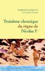 Troisième Chronique Du Règne De Nicolas Ier - Preview