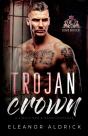 Trojan Crown - Preview