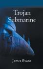 Trojan Submarine - Preview