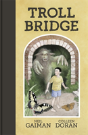Troll Bridge - Preview