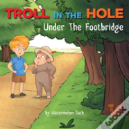 Troll In The Hole