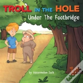 Troll In The Hole