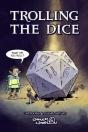 Trolling The Dice - Preview