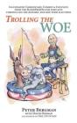 Trolling The Woe - Illustrated Commentary, Comedy & Couplets From Radiofreeoz.Com (Hardback) - Preview