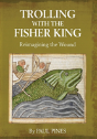 Trolling With The Fisher King - Preview