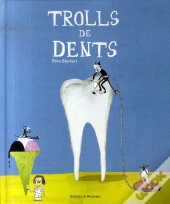 Trolls De Dents