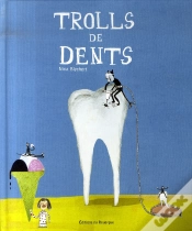 Capa do artigo Trolls De Dents