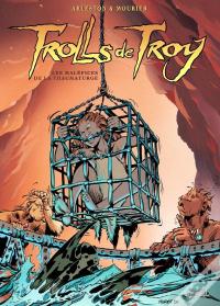 Trolls De Troy Tome 5 : Les Maléfices De La Thaumaturge