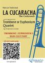 Trombone/Euphonium 2 Part Of "La Cucaracha" For Quartet - Preview