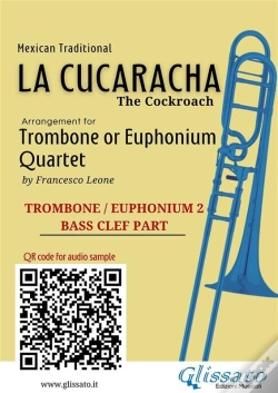 Capa do artigo Trombone/Euphonium 2 Part Of "La Cucaracha" For Quartet