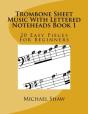 Trombone Sheet Music With Lettered Noteheads Book 1 - Preview