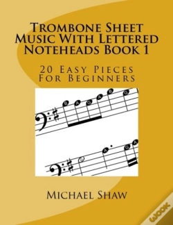Capa do artigo Trombone Sheet Music With Lettered Noteheads Book 1