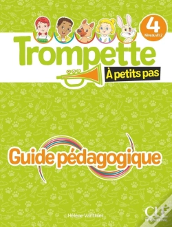 Capa do artigo Trompette, Méthode De Français : À Petits Pas ; Niveau 4 ; Livre Du Professeur (Édition 2026)